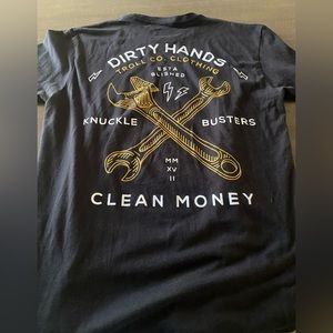 dirty hands clean money tee (the pictures is of the back of the shirt)